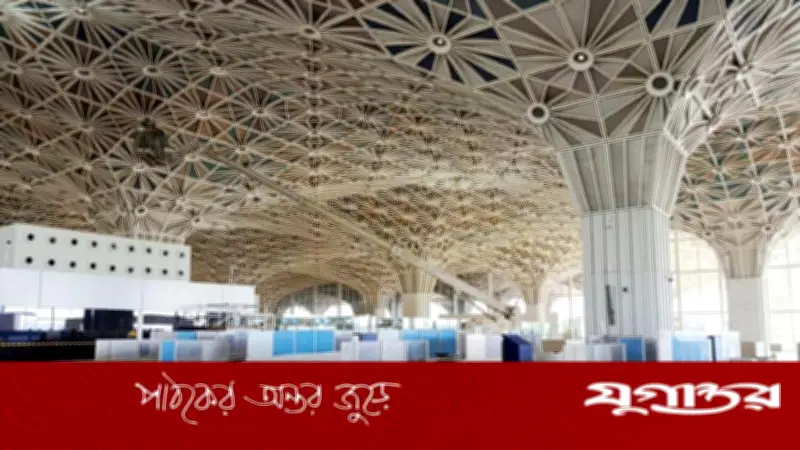 শাহজালাল বিমানবন্দরের তৃতীয় টার্মিনাল চালু হতে ৬ থেকে ৯ মাস সময় লাগবে