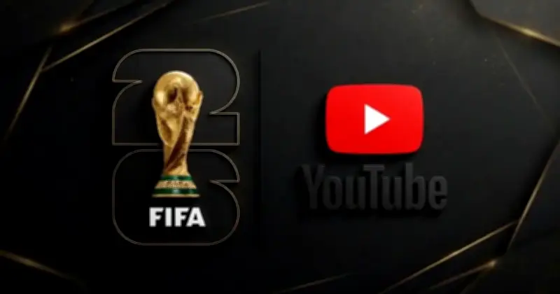 ২০২৬ বিশ্বকাপের সম্প্রচারে ইউটিউবের সঙ্গে ঐতিহাসিক চুক্তি করেছে ফিফা