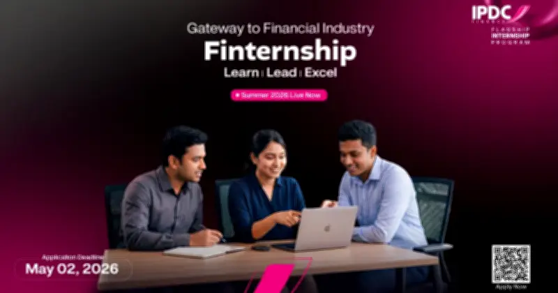 আইপিডিসি ফাইন্যান্সের 'ফিন্টার্নশিপ সামার ২০২৬' ইন্টার্নশিপ প্রোগ্রাম চালু