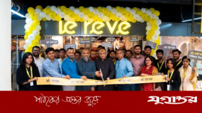 লা রিভের ২৯তম স্টোর চট্টগ্রামে উদ্বোধন, ৩ দিনে ৫০% ছাড়