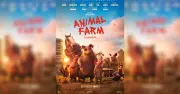 অ্যানিমাল ফার্মের নতুন রূপ: বিপ্লব থেকে শোভন গল্প