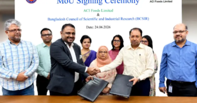 এসিআই ফুডস ও বিসিএসআইআরের মধ্যে খাদ্য মান উন্নয়নে চুক্তি সই